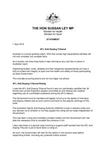Australian Sports Anti-Doping Authority / World Anti-Doping Agency / Use of performance-enhancing drugs in sport / AFL Players Association / United States Anti-Doping Agency / Use of performance enhancing drugs in association football / Sports / Drugs in sport / Doping