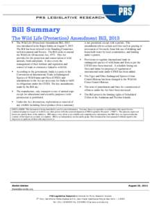 Bill Summary The Wild Life (Protection) Amendment Bill, 2013  