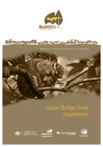 Bush Blitz Species Discovery Program  Upper Bridge Creek Supplement  Australian Biological