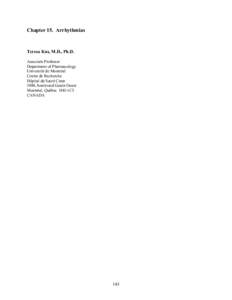 Chapter 15. Arrhythmias  Teresa Kus, M.D., Ph.D. Associate Professor Department of Pharmacology Université de Montréal