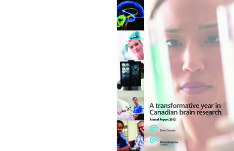 Rapport annuel[removed]A transformative year in Canadian brain research Annual Report 2012
