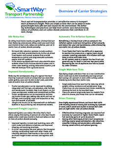 SM  Overview of Carrier Strategies Truck and rail transportation provides a cost-effective means to transport much of America’s freight. There are simple actions that can be taken to make