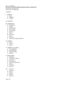 Bylaws of the NJBRC  BYLAWS OF THE NEW JERSEY BIRD RECORDS COMMITTEE Original date: 10 October 1999 This revision: 5 November 2005