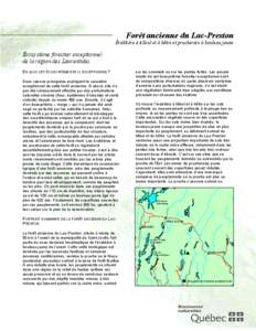 Forêt ancienne du Lac-Preston Érablière à tilleul et à hêtre et prucheraie à bouleau jaune Écosystème forestier exceptionnel de la région des Laurentides EN QUOI CET ÉCOSYSTÈME EST-IL EXCEPTIONNEL?