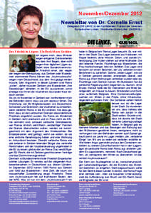 November/Dezember 2012 Newsletter von Dr. Cornelia Ernst Delegation DIE LINKE. in der Konföderalen Fraktion der Vereinten Europäischen Linken / Nordische Grüne Linke (GUE/NGL)  Des Friedrichs Lügen - Ein Bericht aus 