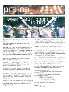 Bon Odori in America is Japanese-American, not Japanese. Bon Odori is generally not observed at Jodoshinshu temples in Japan. Bon Odori is not 