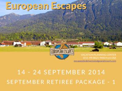 European Escapes  VACATION PLANNING CENTER[removed]9440 from USA [removed]