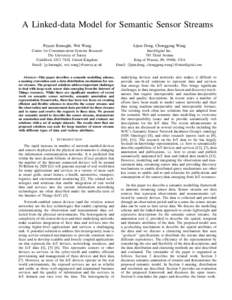 A Linked-data Model for Semantic Sensor Streams Payam Barnaghi, Wei Wang Lijun Dong, Chonggang Wang  Centre for Communication Systems Research