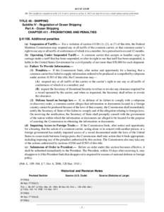 46 USC[removed]NB: This unofficial compilation of the U.S. Code is current as of Jan. 4, 2012 (see http://www.law.cornell.edu/uscode/uscprint.html). TITLE 46 - SHIPPING Subtitle IV - Regulation of Ocean Shipping Part A - O