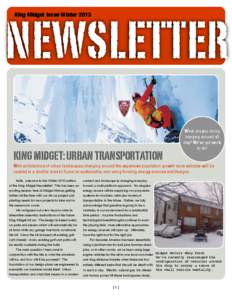 NEWSLETTER King Midget issue Winter 2013 KING MIDGET: URBAN TRANSPORTATION  What are you doing