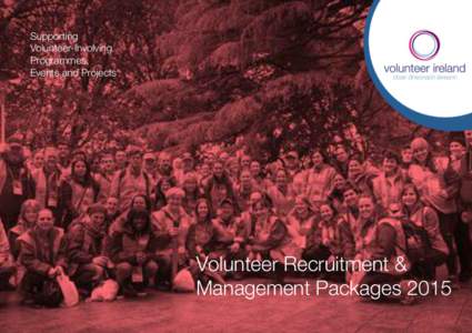 Supporting Volunteer-Involving Programmes, Events and Projects  Volunteer Recruitment &