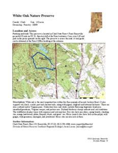 White Oak Nature Preserve County: Clark Size: 143 acres Ownership: Forestry - IDNR  Location and Access