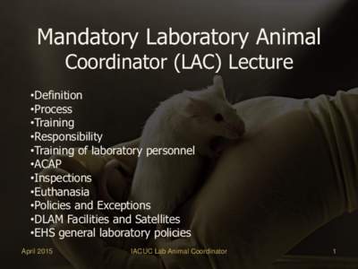 Animal rights / Animal testing / Medical research / Institutional Animal Care and Use Committee / Veterinary physician / Animal euthanasia / Biology / Animal welfare / Science