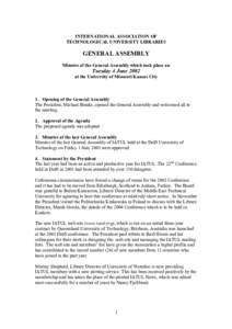 INTERNATIONAL ASSOCIATION OF TECHNOLOGICAL UNIVERSITY LIBRARIES GENERAL ASSEMBLY Minutes of the General Assembly which took place on