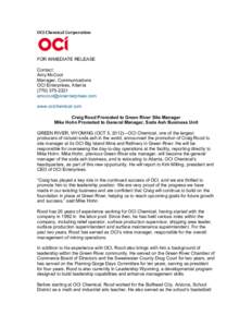 OCI	
  Chemical	
  Corporation	
    FOR IMMEDIATE RELEASE Contact: Amy McCool Manager, Communications