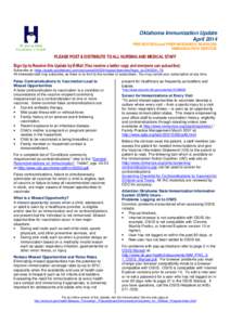 Oklahoma Immunization Update April 2014 PREVENTION and PREPAREDNESS SERVICES IMMUNIZATION SERVICE  PLEASE POST & DISTRIBUTE TO ALL NURSING AND MEDICAL STAFF