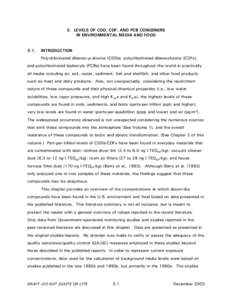 3. LEVELS OF CDD, CDF, AND PCB CONGENERS IN ENVIRONMENTAL MEDIA AND FOOD - Part I, Volume 2 of Exposure and Human Health Reassessment of 2,3,7,8-Tetrachlorodibenzo-p-Dioxin (TCDD) and Related Compounds