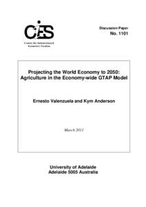 Discussion Paper  No[removed]Projecting the World Economy to 2050: Agriculture in the Economy-wide GTAP Model