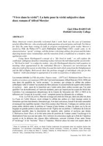 “Vivre dans la vérité”: La lutte pour la vérité subjective dans deux romans d’Alfred Mercier Guri Ellen BARSTAD Østfold University College ABSTRACT Many American writers favorably welcomed Zola’s work. Such 