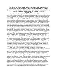 TESTIMONY OF DAVID TERRY, EXECUTIVE DIRECTOR, THE NATIONAL ASSOCIATION OF STATE ENERGY OFFICIALS, BEFORE THE U.S. SENATE ENERGY AND WATER DEVELOPMENT APPROPRIATIONS SUBCOMMITTEE IN SUPPORT OF FY’17 DEPARTMENT OF ENERGY