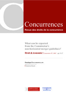 Concurrences Revue des droits de la concurrence What can be expected from the Commission’s non-horizontal merger guidelines?