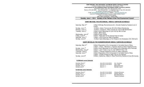 Church Information Rectory Hours- Monday – Thursday 10:00am- 3:00 pm - phone[removed]Closed holidays Baptisms: Please contact the rectory a week or more in advance. Confessions: By appointment, before Divine Litur