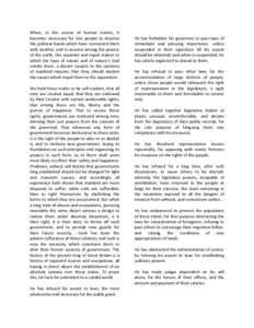 When, in the course of human events, it becomes necessary for one people to dissolve the political bands which have connected them with another, and to assume among the powers of the earth, the separate and equal station