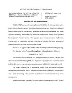 BEFORE THE IDAHO BOARD OF TAX APPEALS IN THE MATTER OF THE APPEAL OF DOYLE BECK from a decision of the Fremont County Board of Equalization for tax year 2013.  )