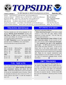 Volume 4, Number 4  The NDP Newsletter for NOAA Diving Supervisors and Divers Director - David Dinsmore, ([removed], [removed] Operations Manager - LCDR Mike Lemon, ([removed], [removed]