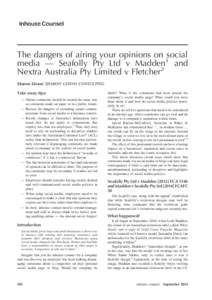 The dangers of airing your opinions on social media — Seafolly Pty Ltd v Madden1 and Nextra Australia Pty Limited v Fletcher2 Sharon Givoni SHARON GIVONI CONSULTING Take away tips: — Online comments should be treated