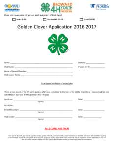 Please select appropriate 4-H age level (as of September 1 of this 4-H year) JuniorIntermediateSenior)