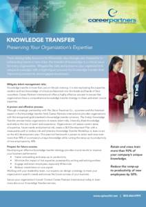 Knowledge / Educational psychology / Knowledge transfer / Wiki / Onboarding / Tacit knowledge / Talent management / Skill / Human resource management / Management / Social psychology