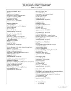 THE NATIONAL TOXICOLOGY PROGRAM BOARD OF SCIENTIFIC COUNSELORS June 17-18, 2014 Milton L. Brown, MD, PhD** Director Drug Discovery Program