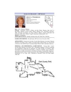 LEGISLATIVE BIOGRAPHY — 2007 SESSION  JOYCE L. WOODHOUSE Democrat Clark County Senatorial District No. 5