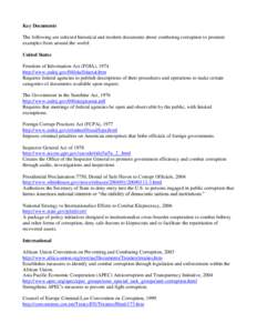 Key Documents The following are selected historical and modern documents about combating corruption to promote examples from around the world: United States Freedom of Information Act (FOIA), 1974 http://www.usdoj.gov/04