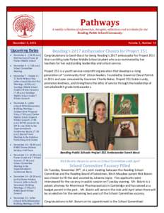 Pathways A weekly collection of information, thoughts, reflections, and accolades for the Reading Public School Community December 4, 2016  Upcoming Dates