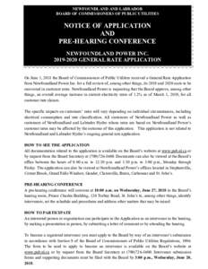 NEWFOUNDLAND AND LABRADOR BOARD OF COMMISSIONERS OF PUBLIC UTILITIES NOTICE OF APPLICATION AND PRE-HEARING CONFERENCE