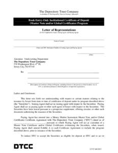 The Depository Trust Company A subsidiary of The Depository Trust & Clearing Corporation Book-Entry-Only Institutional Certificate of Deposit (Master Note and/or Global Certificates) Program