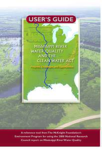 Water pollution / Total maximum daily load / Clean Water Act / Water quality / United States Environmental Protection Agency / Mississippi River / Nonpoint source pollution / Surface runoff / Nutrient pollution / Water / Environment / Earth