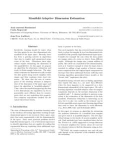 Manifold-Adaptive Dimension Estimation  Amir massoud Farahmand [removed] Csaba Szepesv´ ari