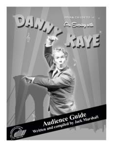 Danny Kaye / White Christmas / Sylvia Fine / The Court Jester / Hans Christian Andersen / The Secret Life of Walter Mitty / Red Nichols / Kaye / Cab Kaye / Film / Entertainment / Cinema of the United States