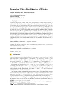 Computing With a Fixed Number of Pointers Martin Hofmann and Ramyaa Ramyaa Ludwig Maximilian University Munich, Germany {hofmann,ramyaa}@ifi.lmu.de