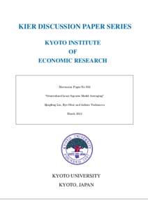 KIER DISCUSSION PAPER SERIES KYOTO INSTITUTE OF ECONOMIC RESEARCH  Discussion Paper No.855