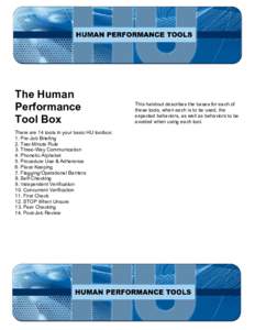 The Human Performance Tool Box There are 14 tools in your basic HU toolbox: 1. Pre-Job Briefing 2. Two-Minute Rule