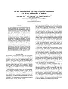 You Are Known by How You Vlog: Personality Impressions and Nonverbal Behavior in YouTube Joan-Isaac Biel1,2 and Oya Aran1 and Daniel Gatica-Perez1,2 1  2