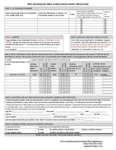 FREE AND REDUCED PRICE SCHOOL MEALS FAMILY APPLICATION PART 1. ALL HOUSEHOLD MEMBERS Names of all people living in your household (First, Middle Initial, Last)  School the child attends, or indicate “NA”