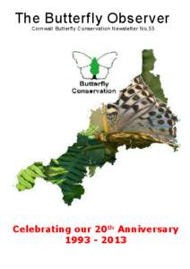 The Butterfly Observer Cornwall Butterfly Conservation Newsletter No.55 Celebrating our 20th Anniversary[removed]