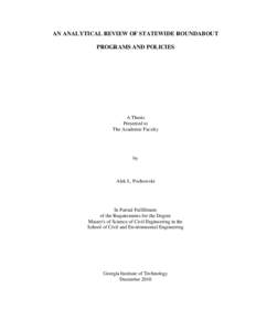 AN ANALYTICAL REVIEW OF STATEWIDE ROUNDABOUT PROGRAMS AND POLICIES A Thesis Presented to The Academic Faculty