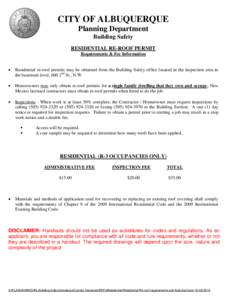 CITY OF ALBUQUERQUE Planning Department Building Safety RESIDENTIAL RE-ROOF PERMIT Requirements & Fee Information 