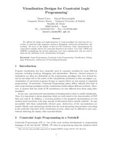 Visualization Designs for Constraint Logic Programming∗ Manuel Carro Manuel Hermenegildo Computer Science School — Technical University of Madrid Boadilla del Monte